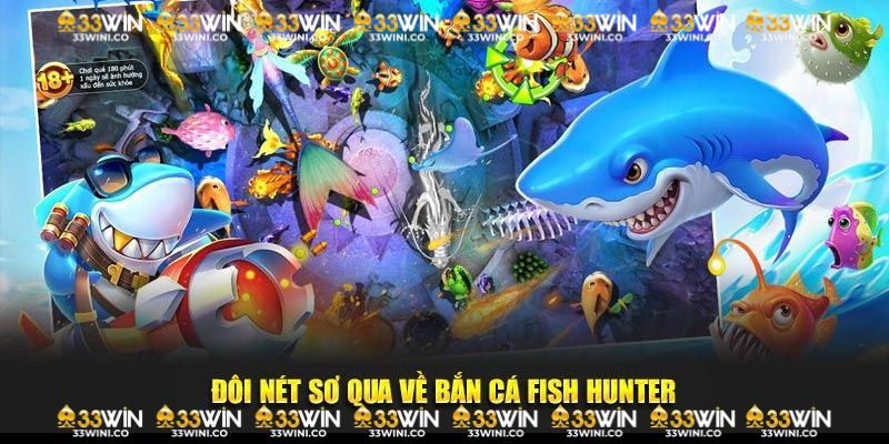 Giới thiệu vài nét về siêu phẩm bắn cá Fish Hunter